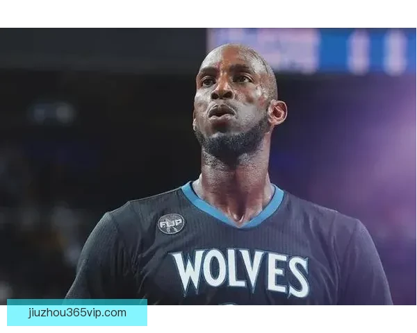 加内特怒批NBA娱乐化明星光环掩盖拼搏竞技本质引发联盟未来深思